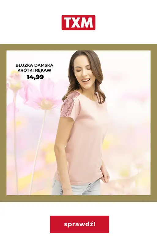 TXM - gazetka promocyjna Gazetka od piątku 22.04 do niedzieli 01.05 - strona 2