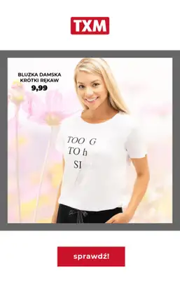 TXM - gazetka promocyjna Gazetka od piątku 22.04 do niedzieli 01.05 - strona 13