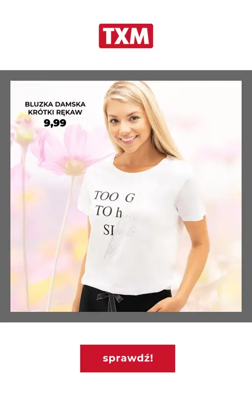 TXM - gazetka promocyjna Gazetka od piątku 22.04 do niedzieli 01.05 - strona 13