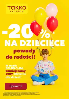 Takko Fashion - gazetka promocyjna -20% na Dzień Dziecka od poniedziałku 30.05 do środy 01.06
