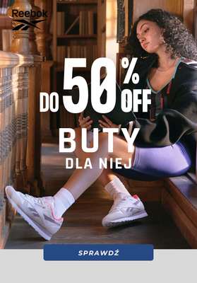 Reebok - gazetka promocyjna Do -50% na buty damskie od wtorku 04.10 