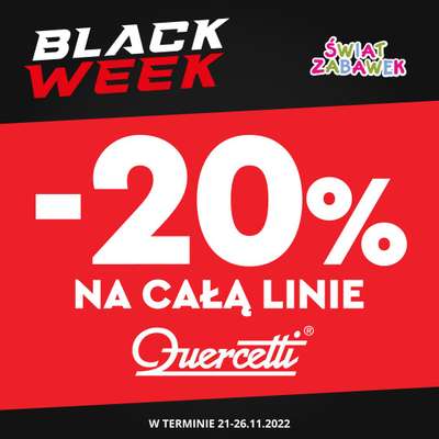 ŚWIAT ZABAWEK - gazetka promocyjna -20% na wszystkie zestawy Quercetti od poniedziałku 21.11 do soboty 26.11