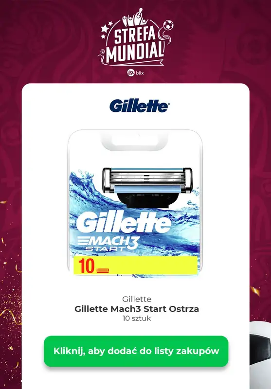  Strefa Mundial - gazetka promocyjna Gillette - najlepsze oferty! od środy 30.11 do wtorku 06.12 - strona 3