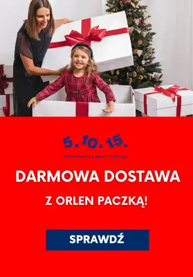 Dzień darmowej dostawy! - gazetka promocyjna 5.10.15 | Darmowa dostawa z Orlen paczką od poniedziałku 05.12 do poniedziałku 05.12