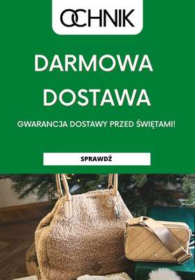 Dzień darmowej dostawy! - gazetka promocyjna Ochnik | Darmowa dostawa od środy 14.12 