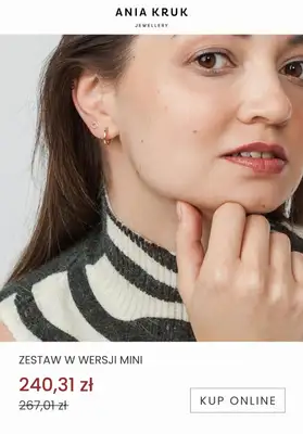 Ania Kruk - gazetka promocyjna W zestawie TANIEJ - świąteczne komplety biżuterii od poniedziałku 19.12 do niedzieli 25.12 - strona 4 Ania Kruk - gazetka promocyjna W zestawie TANIEJ - świąteczne komplety biżuterii od poniedziałku 19.12 do niedzieli 25.12 - strona 4