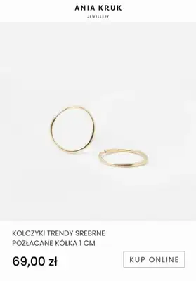 Ania Kruk - gazetka promocyjna Od 69,99 zł biżuteria pozłacana od wtorku 10.01 do niedzieli 22.01 - strona 5 Ania Kruk - gazetka promocyjna Od 69,99 zł biżuteria pozłacana od wtorku 10.01 do niedzieli 22.01 - strona 5