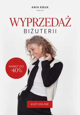 Ania Kruk - gazetka promocyjna Wyprzedaż biżuterii do -40% od soboty 14.01 do piątku 20.01 Ania Kruk - gazetka promocyjna Wyprzedaż biżuterii do -40% od soboty 14.01 do piątku 20.01