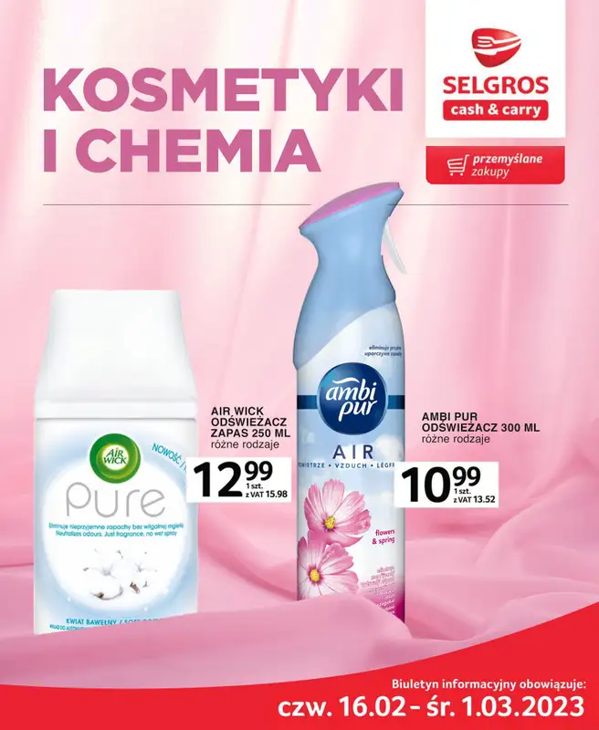 Drogerie z Blixem - gazetka promocyjna Selgros I Kosmetyki i chemia od 4,59 zł od czwartku 16.02 