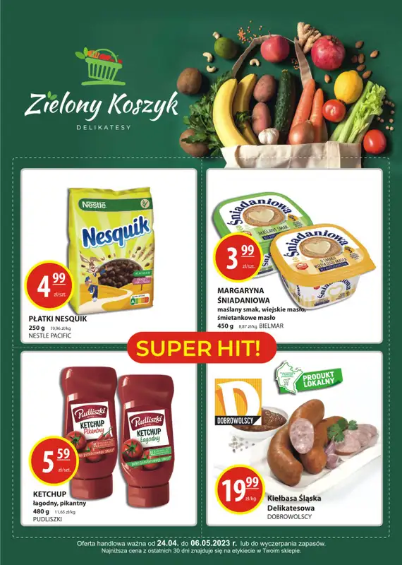 Zielony Koszyk - gazetka promocyjna Gazetka od poniedziałku 24.04 do soboty 06.05