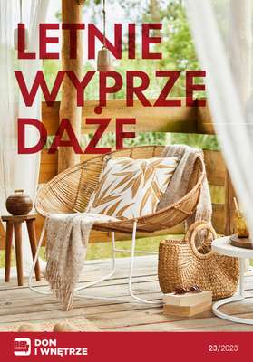 Dom i wnętrze - gazetka promocyjna Letnie wyprzedaże od czwartku 15.06 do środy 21.06