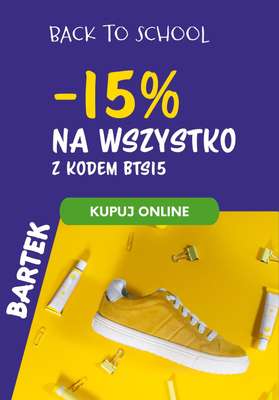 Bartek - gazetka promocyjna -15% na wszystko z kodem od środy 09.08 