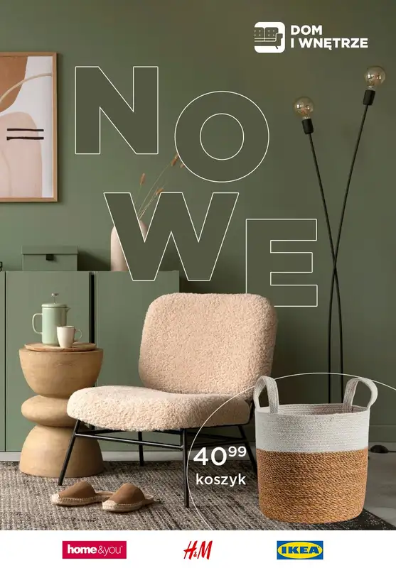 Dom i wnętrze - gazetka promocyjna Nowe aranżacje: Ikea, Home&you, H&m od piątku 11.08 