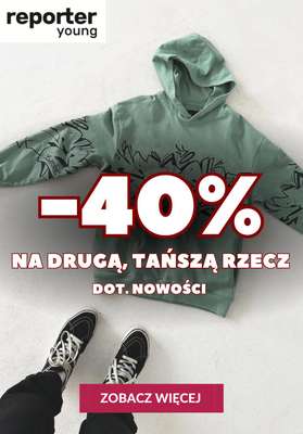 Reporter Young - gazetka promocyjna -40% na drugą, tańszą rzecz od wtorku 26.09 do środy 04.10