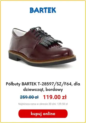 Bartek - gazetka promocyjna Półbuty dziecięce na wyprzedaży od piątku 29.09  - strona 8 Bartek - gazetka promocyjna Półbuty dziecięce na wyprzedaży od piątku 29.09  - strona 8