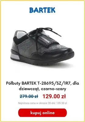 Bartek - gazetka promocyjna Półbuty dziecięce na wyprzedaży od piątku 29.09  - strona 6 Bartek - gazetka promocyjna Półbuty dziecięce na wyprzedaży od piątku 29.09  - strona 6