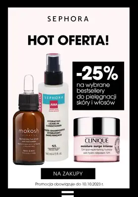 Sephora - gazetka promocyjna -25% na pielęgnacje twarzy i włosów od środy 04.10 do wtorku 10.10