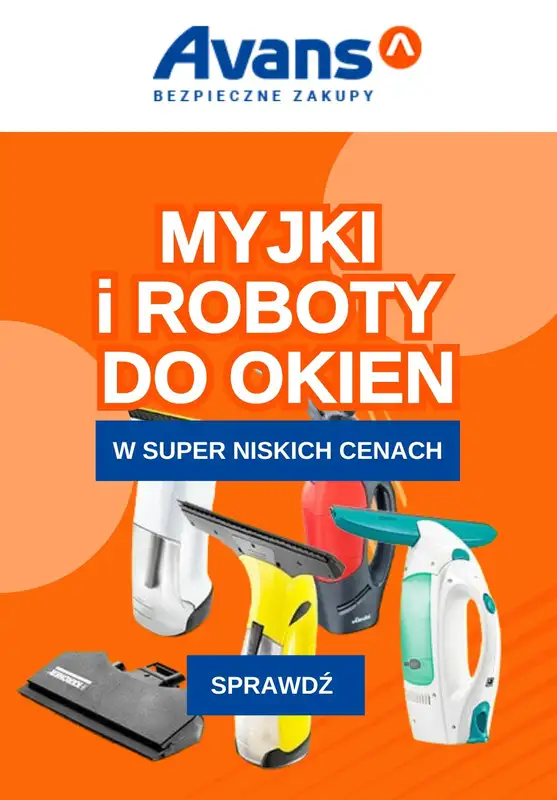 Avans - gazetka promocyjna Myjki i roboty do okien w NISKICH CENACH! od wtorku 10.10 do niedzieli 15.10