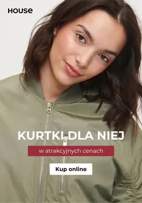House - gazetka promocyjna Kurtki dla niej w atrakcyjnych cenach od czwartku 19.10  House - gazetka promocyjna Kurtki dla niej w atrakcyjnych cenach od czwartku 19.10