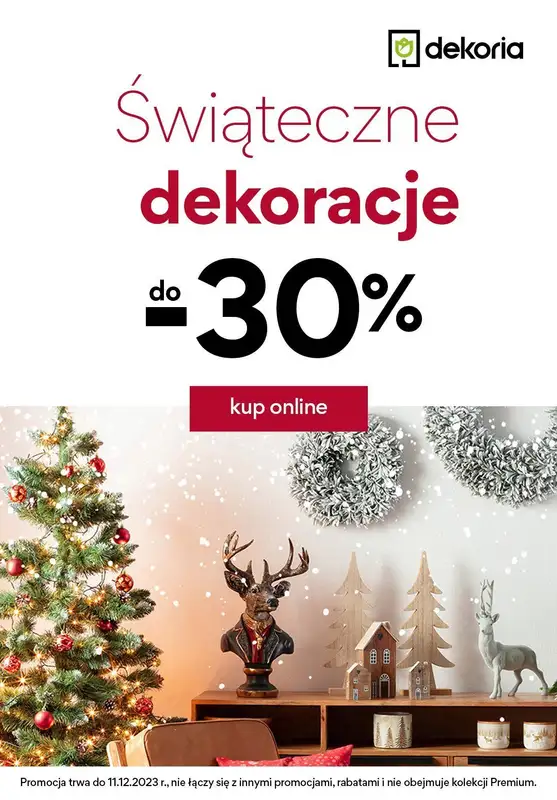 Dekoria - gazetka promocyjna Do -30% na świąteczne dekoracje od piątku 24.11 
