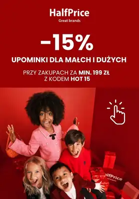 HalfPrice - gazetka promocyjna -15% z KODEM na upominki dla małych i dużych od środy 06.12 do poniedziałku 11.12