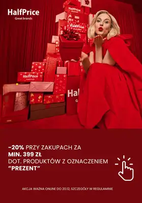 HalfPrice - gazetka promocyjna -20% na PREZENTY od środy 20.12 do środy 20.12