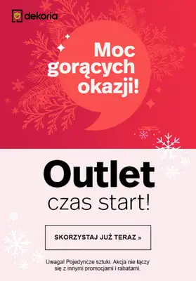 Dekoria - gazetka promocyjna OUTLET czas start! od czwartku 21.12 do piątku 29.12 Dekoria - gazetka promocyjna OUTLET czas start! od czwartku 21.12 do piątku 29.12