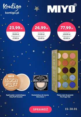 Kontigo - gazetka promocyjna Karnawałowe -40% na markę Miyo od środy 17.01 do wtorku 30.01