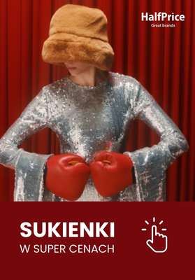 HalfPrice - gazetka promocyjna SUKIENKI w super cenach od poniedziałku 22.01 do poniedziałku 29.01