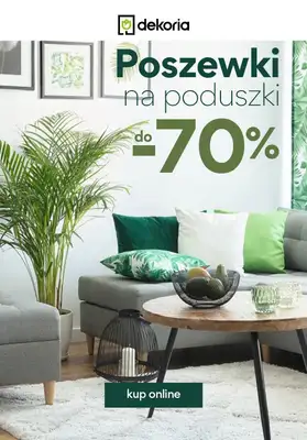 Dekoria - gazetka promocyjna Do -70% na poszewki na poduszki od wtorku 23.01 do wtorku 30.01 Dekoria - gazetka promocyjna Do -70% na poszewki na poduszki od wtorku 23.01 do wtorku 30.01