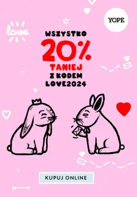 Yope - gazetka promocyjna -20% na wszystko od piątku 09.02 do środy 14.02