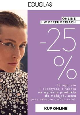 Douglas - gazetka promocyjna -25% na wybrane produkty do makijażu oczu od wtorku 20.02 do środy 21.02