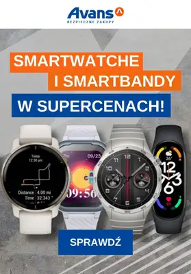 Avans - gazetka promocyjna Smartwatche i smartbandy w SUPER cenach! od czwartku 22.02 do poniedziałku 26.02 Avans - gazetka promocyjna Smartwatche i smartbandy w SUPER cenach! od czwartku 22.02 do poniedziałku 26.02