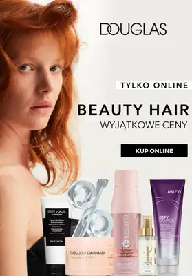 Douglas - gazetka promocyjna Beauty Hair - WYJĄTKOWE ceny! od piątku 23.02 do niedzieli 25.02 Douglas - gazetka promocyjna Beauty Hair - WYJĄTKOWE ceny! od piątku 23.02 do niedzieli 25.02