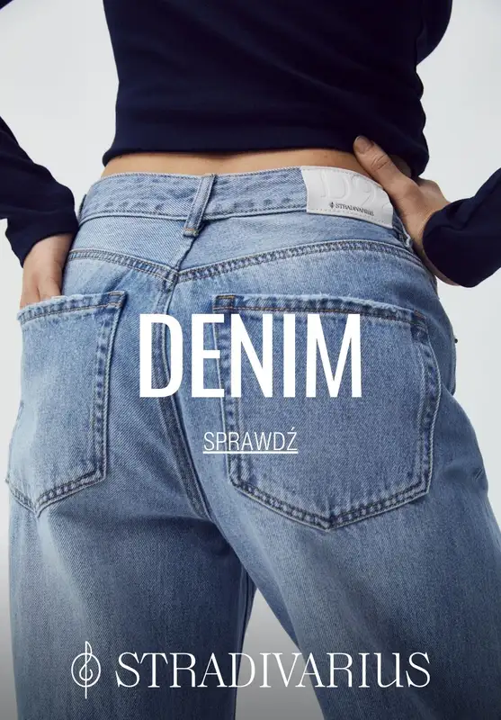 Stradivarius - gazetka promocyjna DENIM - jeansy już od 95,90 PLN od poniedziałku 26.02 