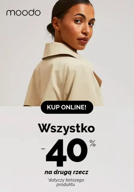 Moodo - gazetka promocyjna -40% na drugą rzecz! od wtorku 27.02 do środy 28.02