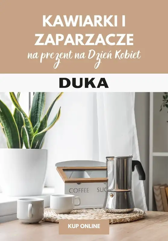 DUKA - gazetka promocyjna Kawiarki i zaparzacze na prezent na Dzień Kobiet od wtorku 27.02 