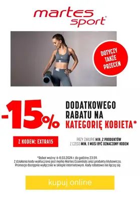 Martes Sport - gazetka promocyjna Dodatkowe -15% na kategorię kobieta od środy 06.03 do piątku 08.03