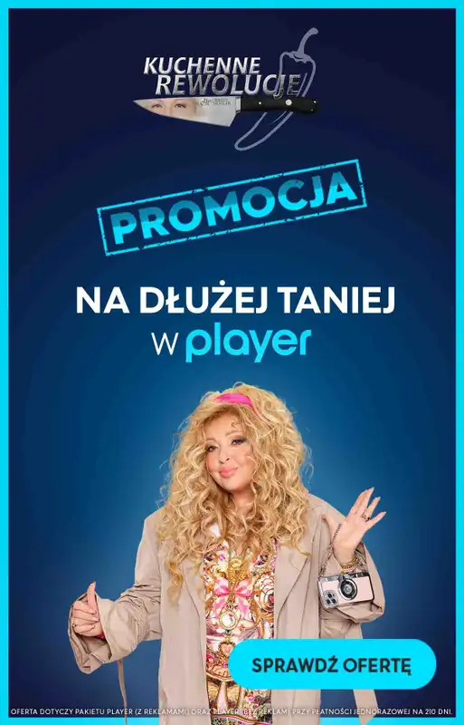 Player - gazetka promocyjna Oglądaj Kuchenne Rewolucje w Playerze od poniedziałku 11.03 do niedzieli 31.03
