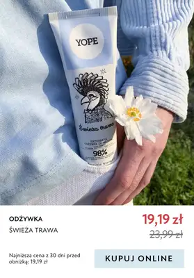 Yope - gazetka promocyjna -20% na produkty do włosów od czwartku 11.04 do wtorku 30.04 - strona 4 Yope - gazetka promocyjna -20% na produkty do włosów od czwartku 11.04 do wtorku 30.04 - strona 4