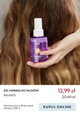 Yope - gazetka promocyjna -20% na produkty do włosów od czwartku 11.04 do wtorku 30.04 - strona 3 Yope - gazetka promocyjna -20% na produkty do włosów od czwartku 11.04 do wtorku 30.04 - strona 3