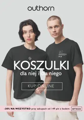 Outhorn - gazetka promocyjna Koszulki dla niej i dla niego - PROMOCYJNE ceny! od czwartku 16.05 do wtorku 21.05 Outhorn - gazetka promocyjna Koszulki dla niej i dla niego - PROMOCYJNE ceny! od czwartku 16.05 do wtorku 21.05