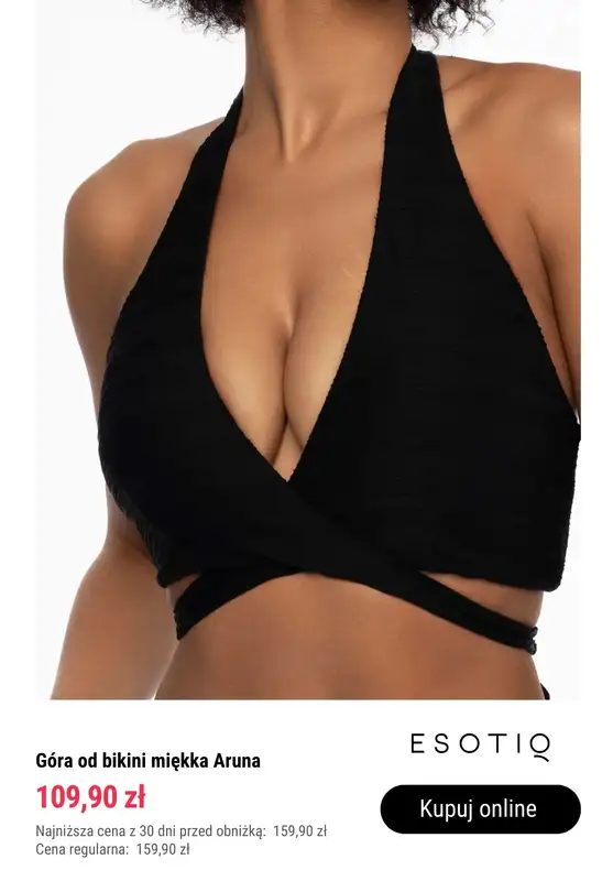 Długi weekend - gazetka promocyjna Esotiq | Stroje kąpielowe w SUPER cenach! od poniedziałku 27.05 do niedzieli 02.06 - strona 11