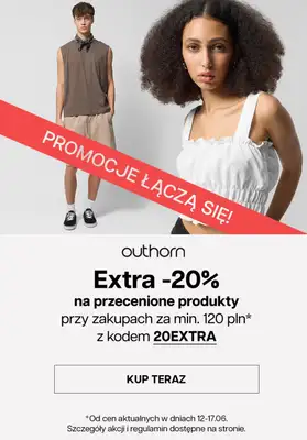 Outhorn - gazetka promocyjna Extra -20% na WYPRZEDAŻ! od środy 12.06 do poniedziałku 17.06 Outhorn - gazetka promocyjna Extra -20% na WYPRZEDAŻ! od środy 12.06 do poniedziałku 17.06