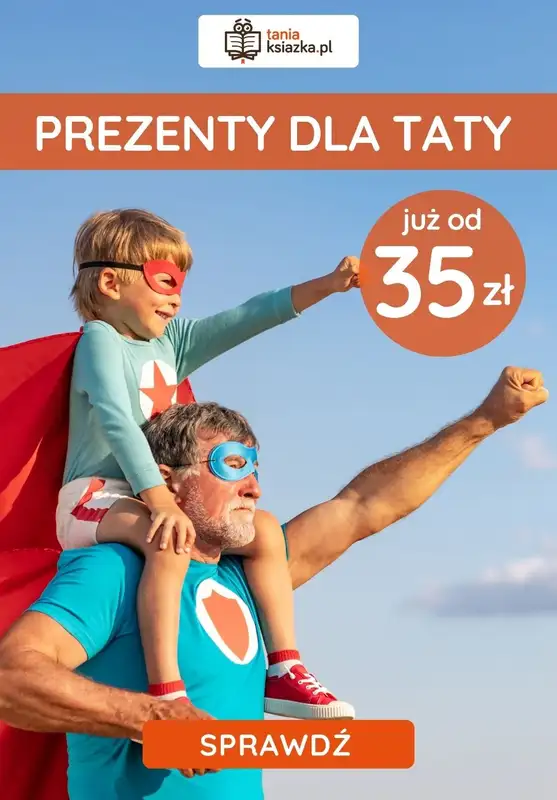 taniaksiazka.pl - gazetka promocyjna Prezenty dla taty od 35 zł od wtorku 18.06 do soboty 22.06