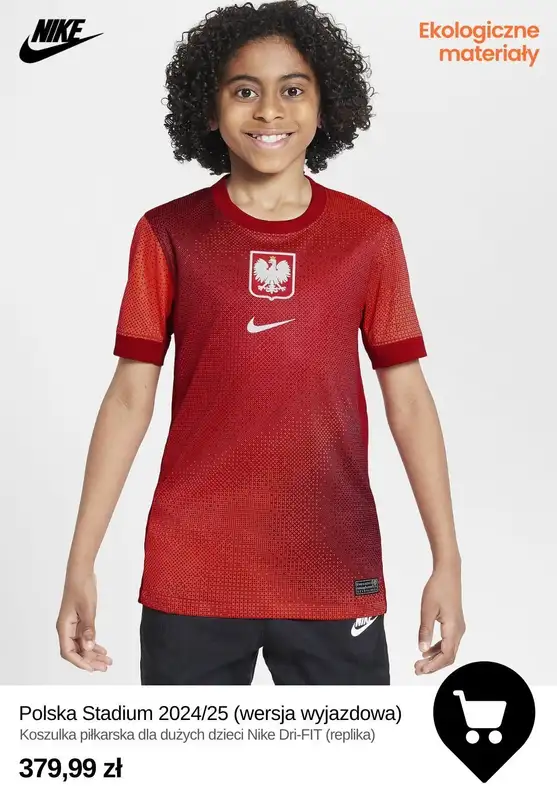 2024 EURO - gazetka promocyjna Nike | Kolekcja reprezentacji Polski od piątku 21.06 do czwartku 27.06 - strona 10