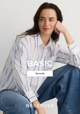 Reserved - gazetka promocyjna Basic dla niej od piątku 02.08 do niedzieli 11.08