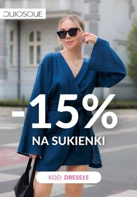 Quiosque - gazetka promocyjna -15% na sukienki od czwartku 12.09 do poniedziałku 16.09