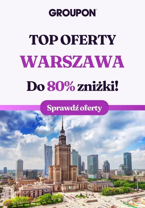 Groupon - gazetka promocyjna Sprawdź najlepsze oferty w Warszawie! od środy 20.11 