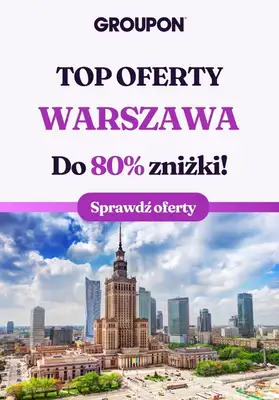 Groupon - gazetka promocyjna Sprawdź najlepsze oferty w Warszawie! od środy 20.11  Groupon - gazetka promocyjna Sprawdź najlepsze oferty w Warszawie! od środy 20.11